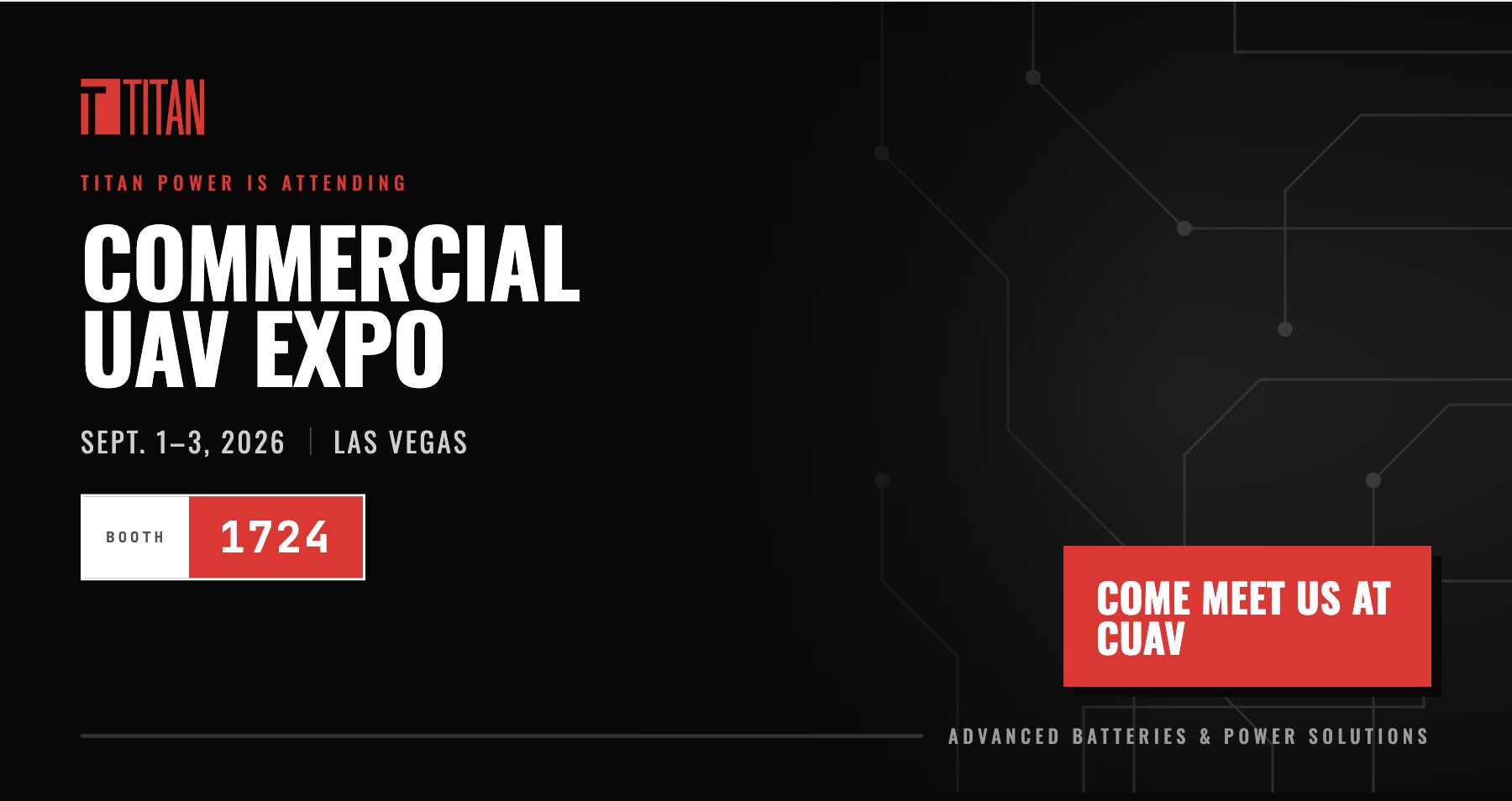 Catch Titan Batteries at Commercial UAV Expo 2026