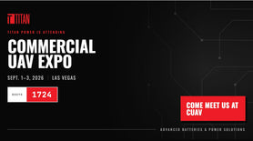 Catch Titan Batteries at Commercial UAV Expo 2026