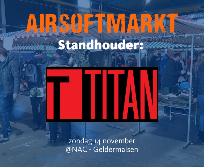 Titan at NABV Airsoft Market The Netherlands
